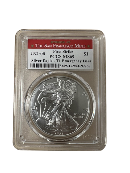 2021 (S) Silver Eagle - Business Strike - Type 1 First Strike - PCGS MS69 San Francisco Label