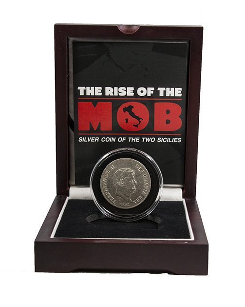 The Rise of the Mob:-Silver Coin of the Two Sicilies Box