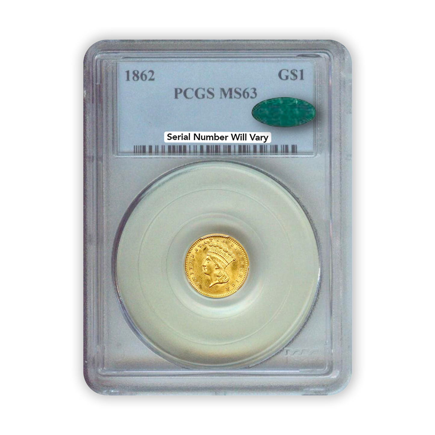 1862 Liberty $1 Gold Indian Princess - PCGS MS63 CAC