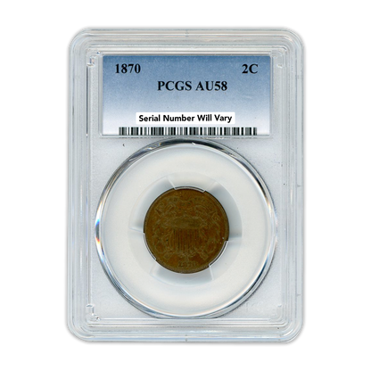1870 2C Two Cent Piece - PCGS AU58