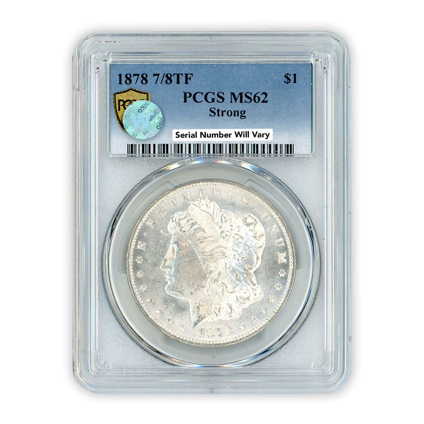 1878 Morgan Silver Dollar 7/8 Tailfeathers - Strong - PCGS MS62 Sight White