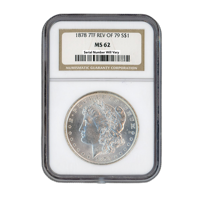 1878 Morgan Silver Dollar Philadelphia - 7TF REV OF 79 - NGC MS62