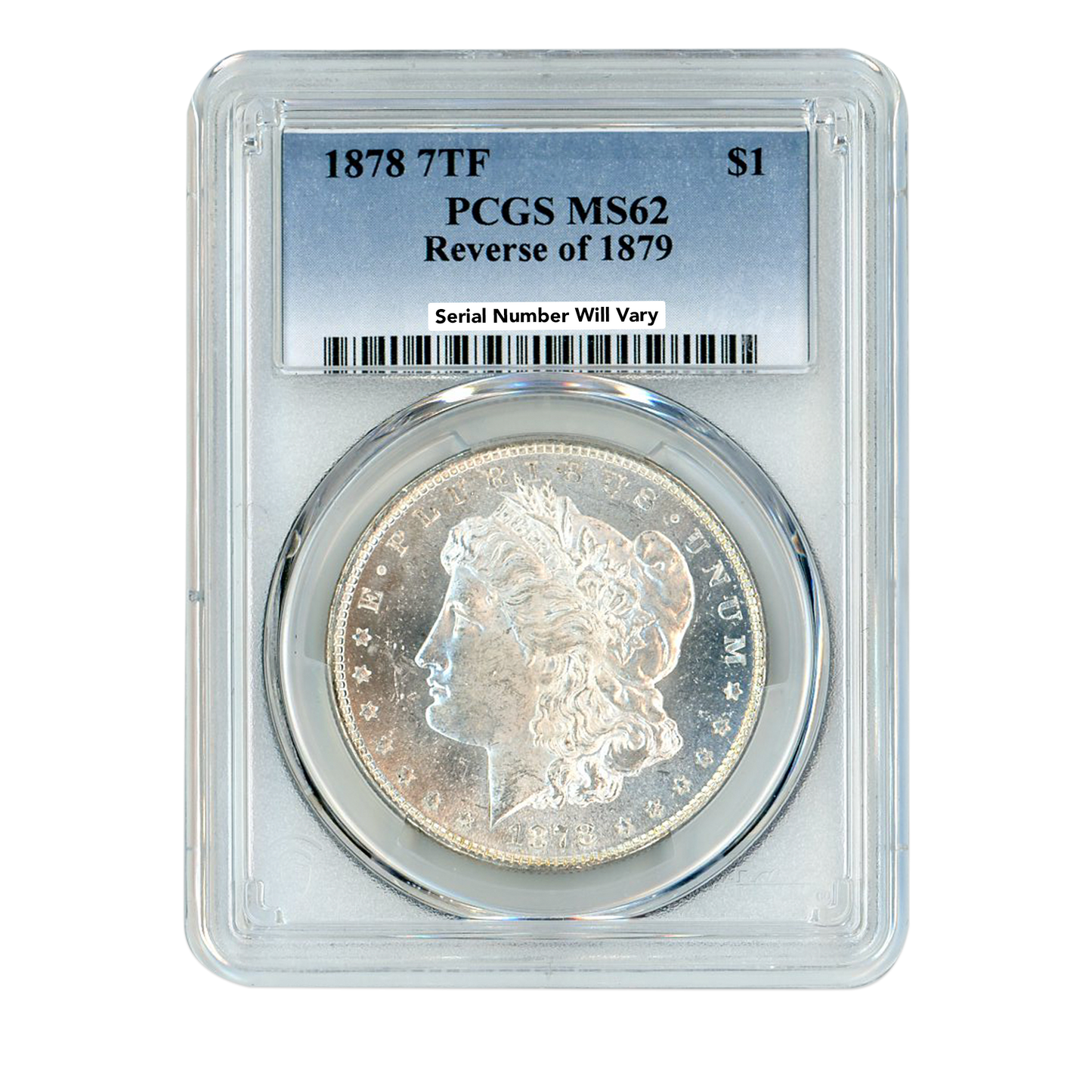 1878 Morgan Silver Dollar Philadelphia - 7TF REV OF 79 - PCGSMS62