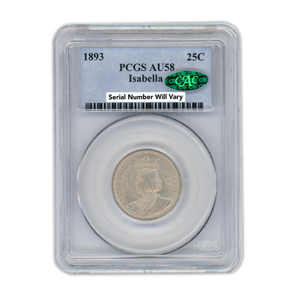 1893 Isabella Silver Quarter - PCGS AU58