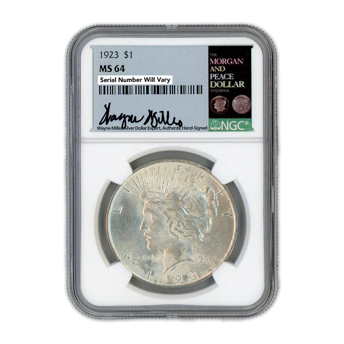 1923 Peace Silver Dollar Philadelphia - NGC MS64 Wayne Miller Signature Label