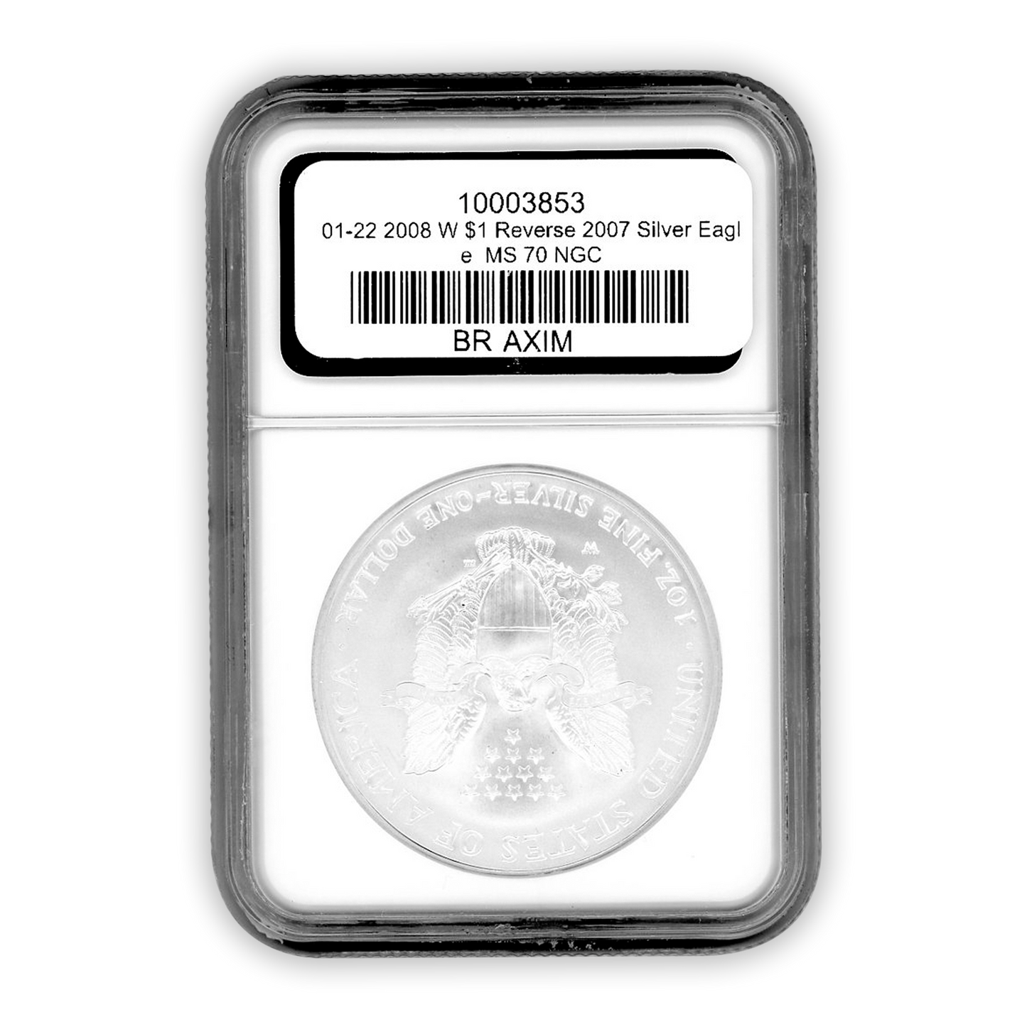 2008 W Eagle Silver Dollar Reverse of 2007 NGC MS70