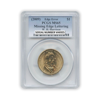 2009 William Harrison Dollar Error - Missing Edge Lettering - PCGS MS65