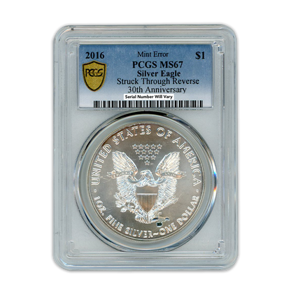 2016 Silver Eagle - Mint Error - Struck Through Reverse PCGS MS67