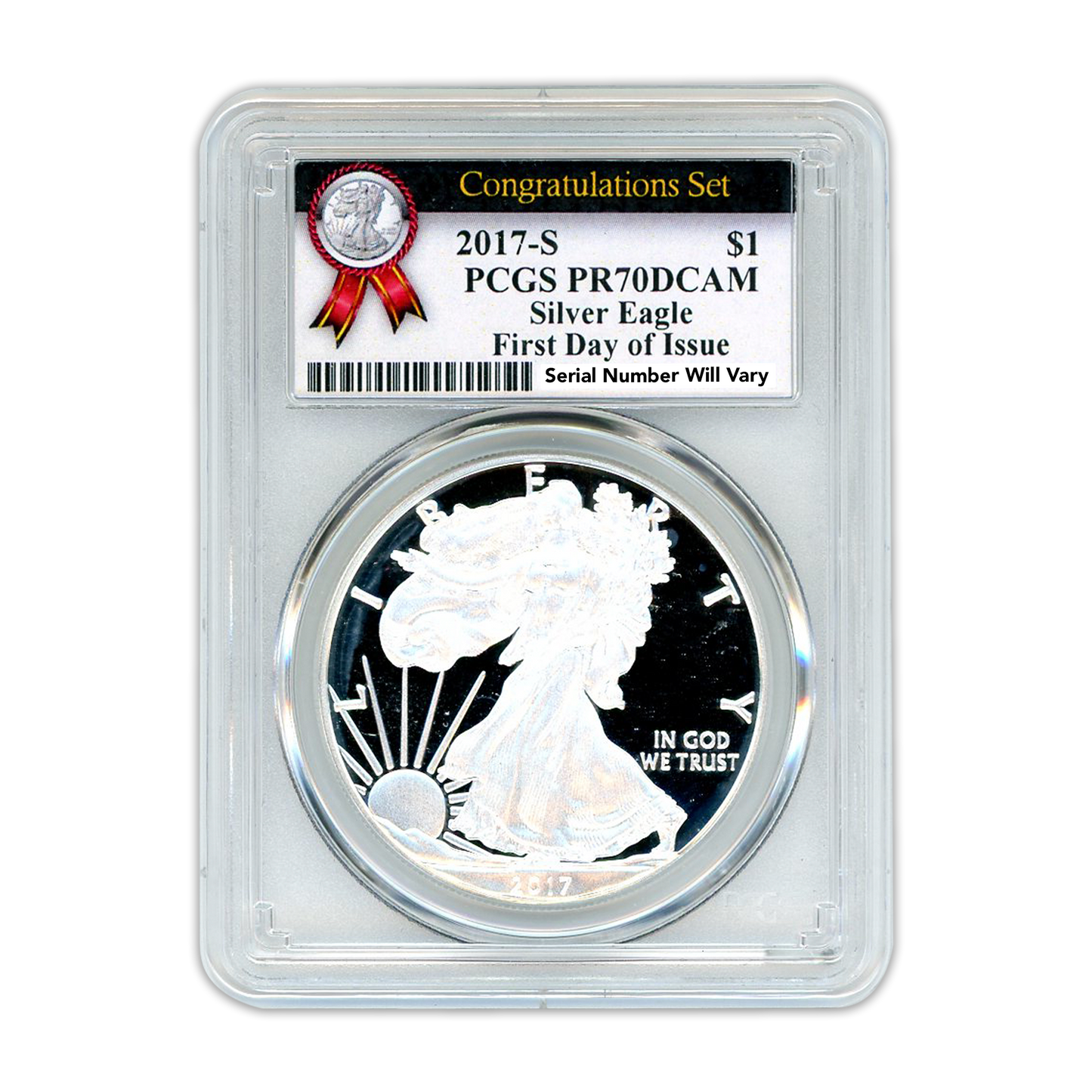 2017-S Silver Eagle Congratulations - First Day of Issue - Deep Cameo PCGS PR 70