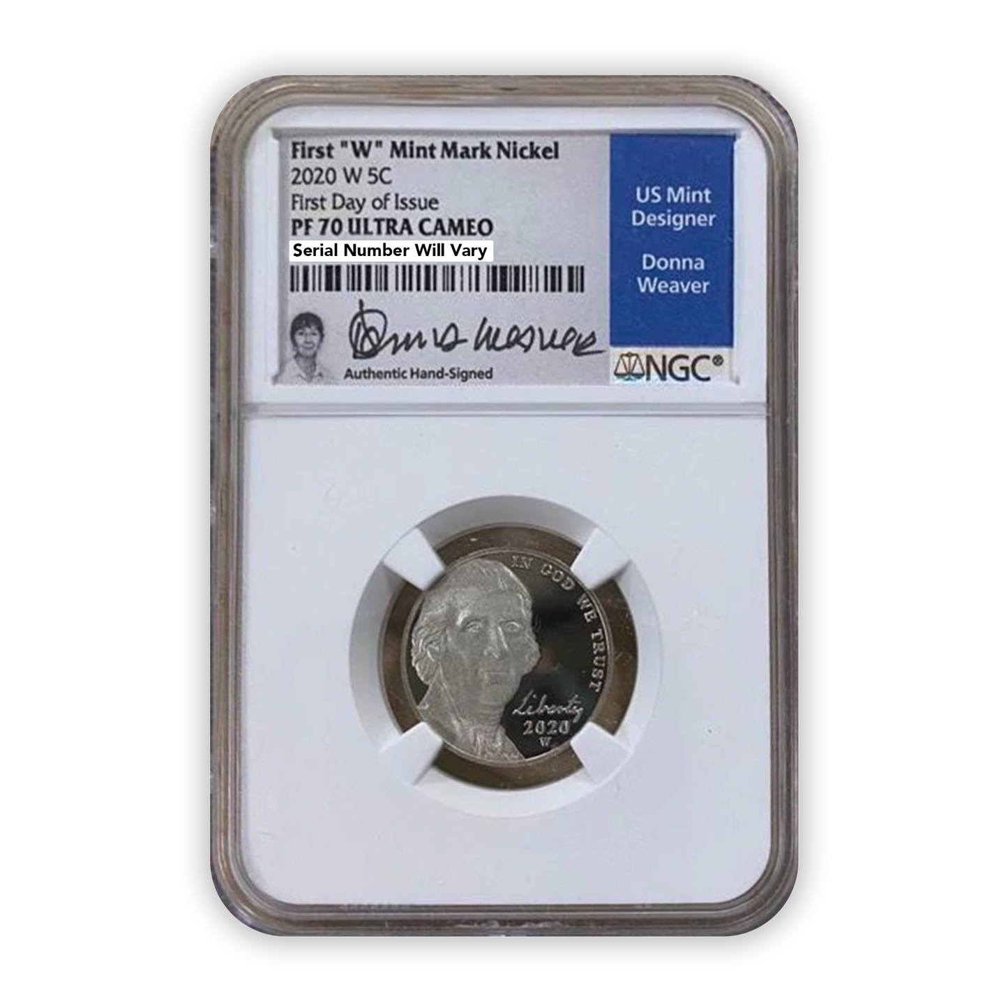 2020 Jefferson Nickel - West Point Mint -  NGC PF70 FDOI - Donna Weaver Label