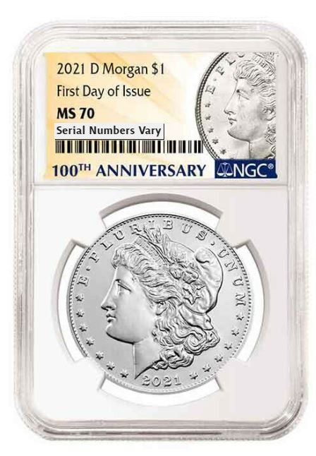 2021 D Morgan Silver Dollar - Denver - NGC MS70 First Day of Issue 100th Anniversary Label