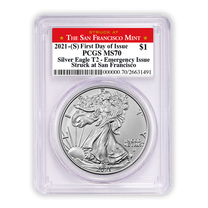 2021 (S) Silver Eagle - Business Strike - Type 2 Emergency Production - PCGS MS70 FDOI First Day of Issue San Francisco Label