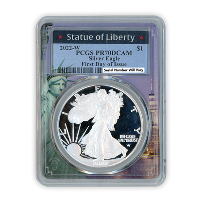 2022-W Silver Eagle Statue of Liberty - 1st Day of Issue - PCGS PR70CAM