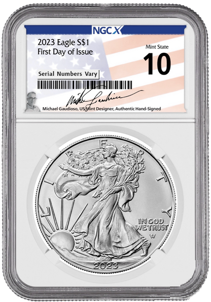 2023 Silver Eagle - NGCX MS10 First Day of Issue Gaudioso Signature Label