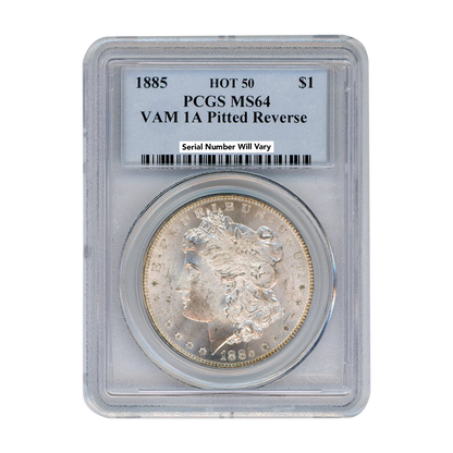 1885 Morgan Silver Dollar Philadelphia - VAM 1A Pitted Reverse -  PCGS MS 64
