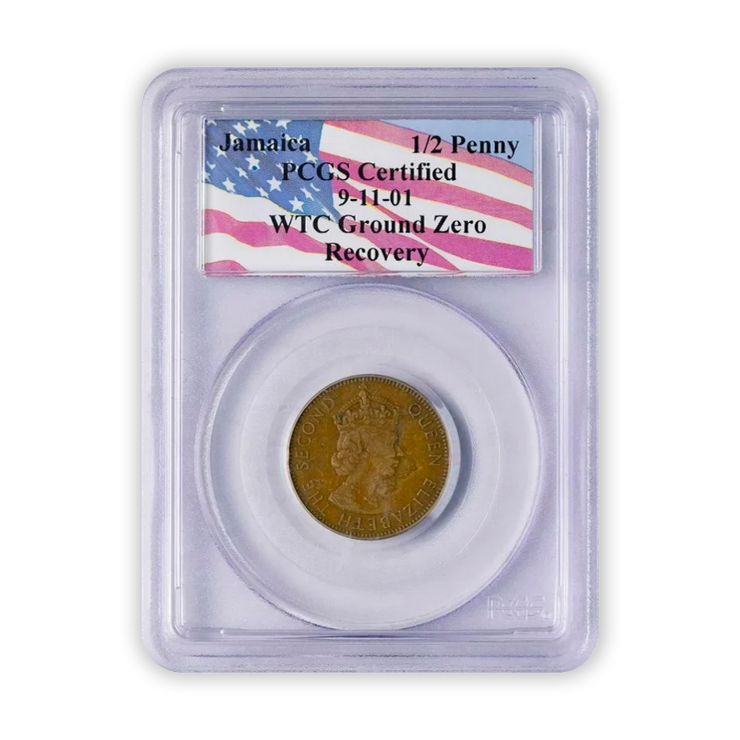 Jamaican Half Penny - World Trade Center Recovery - PCGS WTC Label