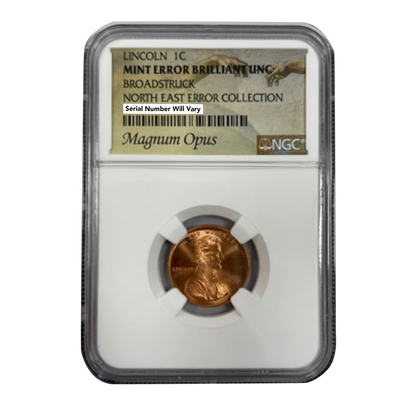 Lincoln Cent Broadstruck - Northeast Error Collection - Magnum Opus Label NGC