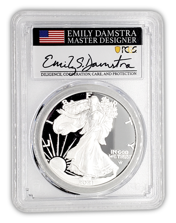 2021-S  Silver Eagle Type 2- San Francisco Proof - PCGS PR70 AR Advanced Release - Emily Damstra Signature Label