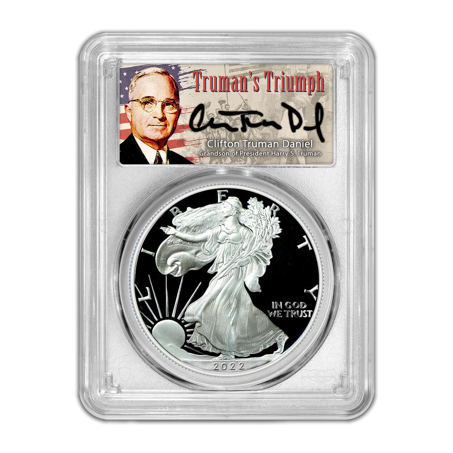 2022 W Silver Eagle - Proof - PCGS PR70 FDOI First Day of Issue Trumans Triumph Label