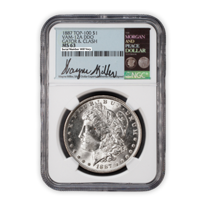1887 Morgan Silver Dollar Top 100 Vam 12A DDO Gator & Clash Wayne Miller Signature NGC MS63