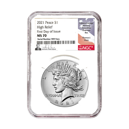 2021 Peace Dollar - High Relief First Day of Issue - NGC MS70 Thomas Uram Label