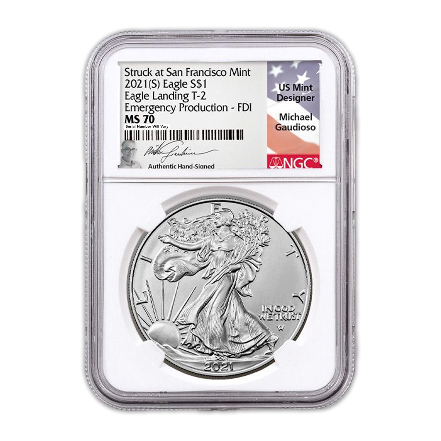 2021-S Silver Eagle - Emergency Production- Type 2 - NGC MS70 FS First Day of Issue Michael Gaudioso Label