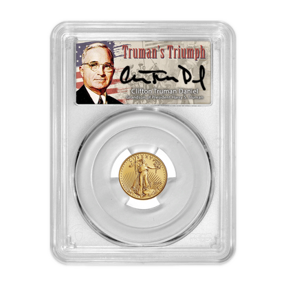 2023 $5 Gold Eagle - PCGS MS70 FDOI First Day of Issue Trumans Triumph Label