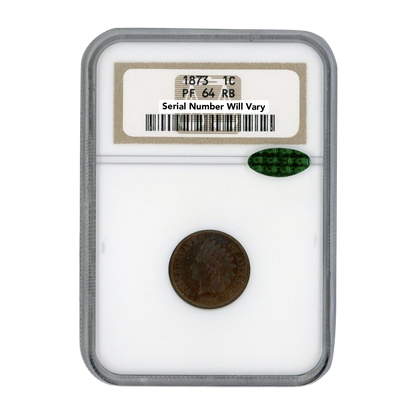 1873 Indian Cent - NGC PF64 RB CAC Label