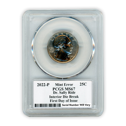 2022-P Quarter Interior Die Break - 1st Day of Issue - Dr. Sally Ride PCGS MS67