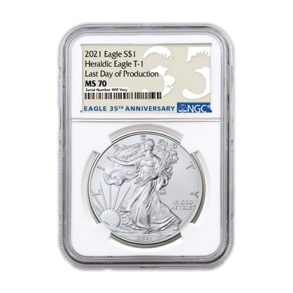 2021 Silver Eagle - Heraldic Eagle Type 1 - Last Day of Production NGC MS70 35th Anniversary Label