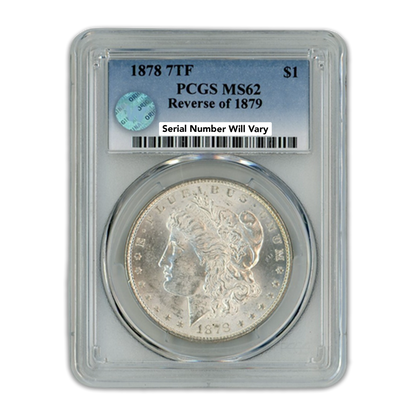 1878 Morgan Silver Dollar 7 Tailfeathers Reverse of 1879- PCGS MS62 Sight White