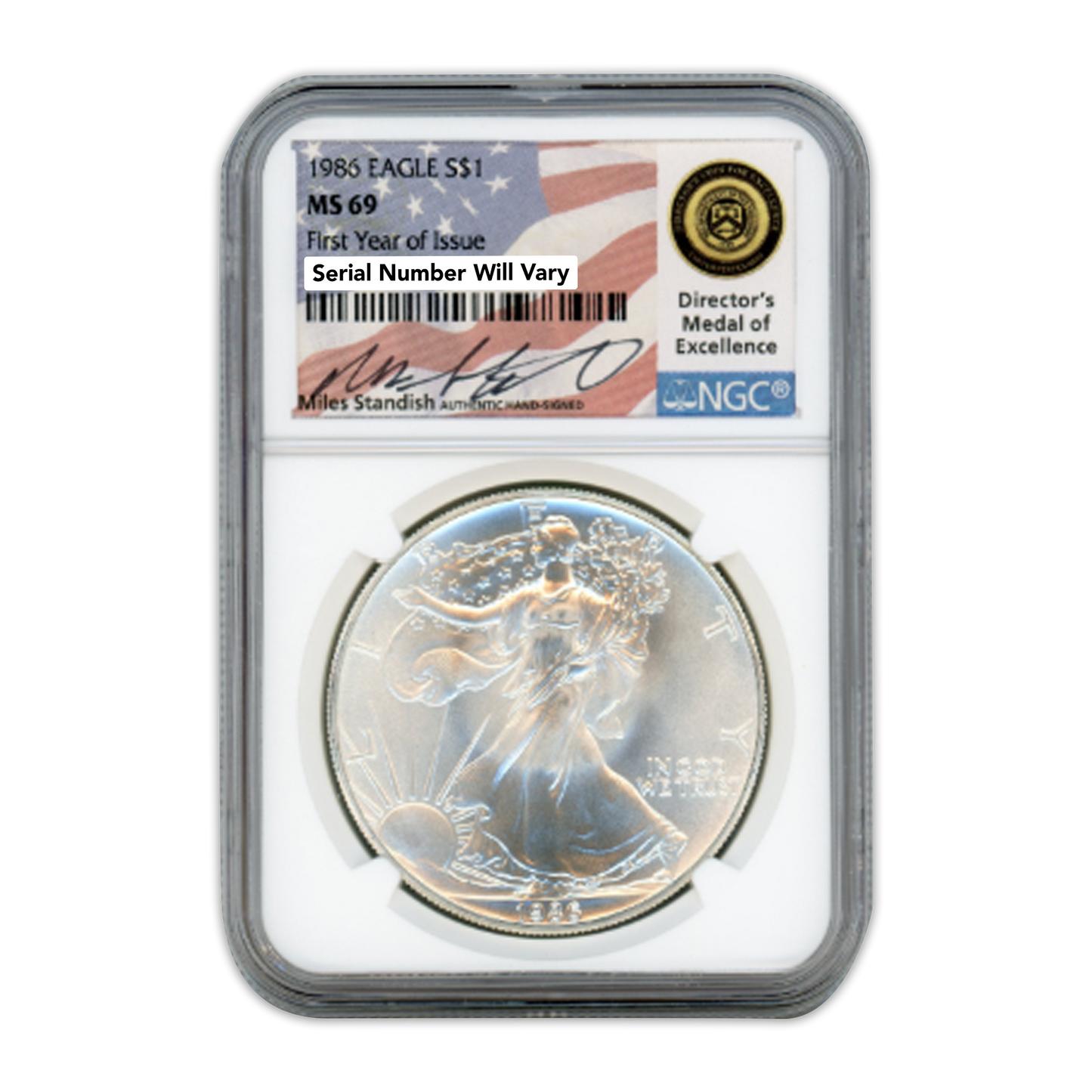 1986 Silver Dollar Eagle - First Year of Issue - Miles Standish Label NGC MS69