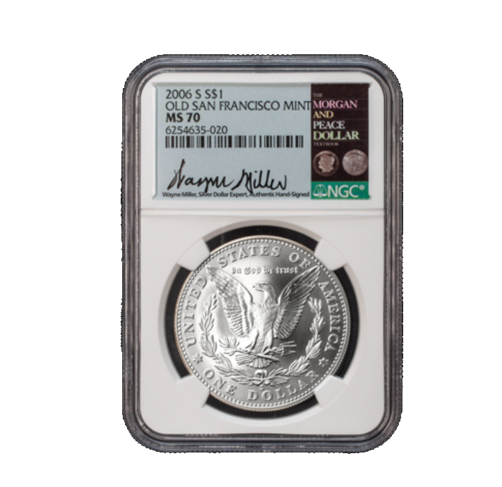 2006 Morgan Silver Dollar - Old San Francisco Mint - NGC MS70 Wayne Miller Label