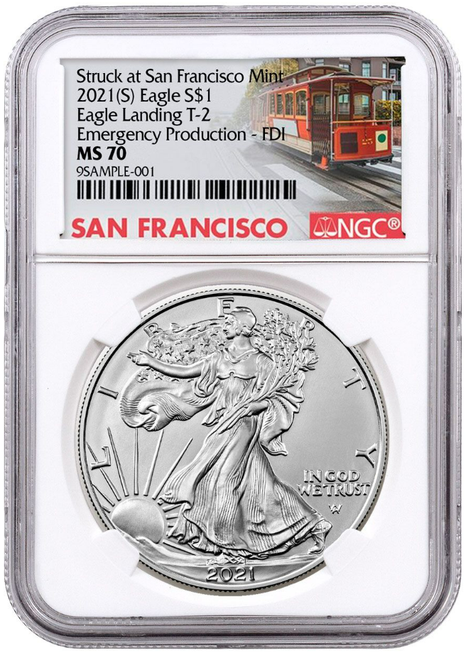 2021 (S) Silver Eagle Landing Type 2 - Emergency Production - NGC MS70 First Day of Issue Trolley Label