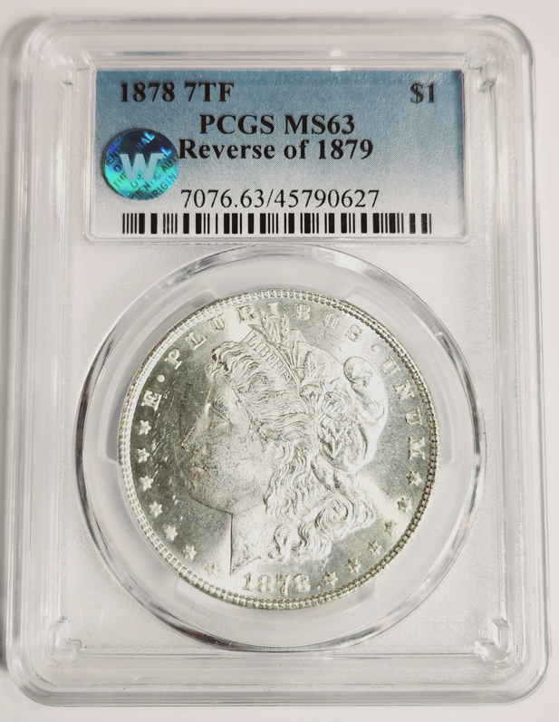1878 Morgan Silver Dollar 7 Tailfeathers Reverse of 1879- PCGS MS63 Sight White