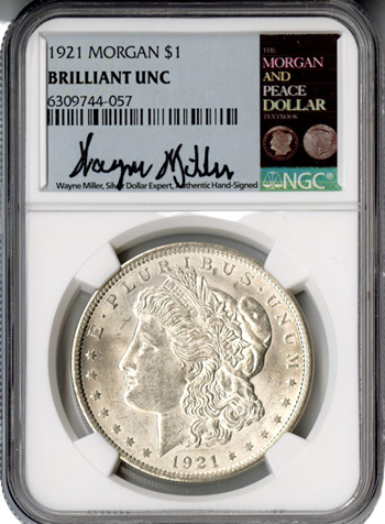 1921 Morgan Silver Dollar Philadelphia - NCG Gem BU Wayne Miller Signature Label