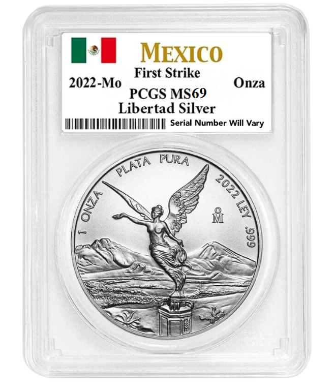 2022 1 oz Mexican Libertad Silver Coin - PCGS MS69 First Strike