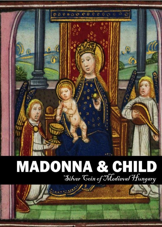Medieval Hungarian Madonna & Child Silver Denar - NGC Certified